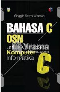 Image of Bahasa C OSN untuk Olimpiade Komputer Informatika