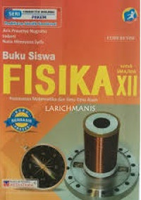 Image of Fisika SMA/MA Kelas XII Peminatan Matematika dan Ilmu-Ilmu Alam