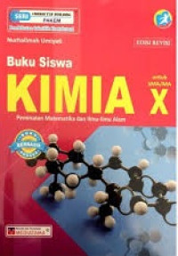 Image of Kimia SMA/MA Kelas X Peminatan Matematika dan Ilmu-Ilmu Alam