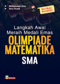 Image of Langkah Awal Meraih Medali Emas Olimpiade Matematika SMA