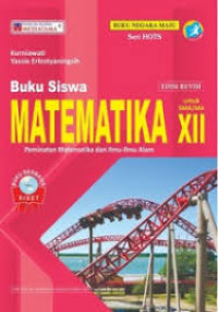 Image of Matematika Peminatan Matematika dan Ilmu-ilmu Alam untuk SMA/MA Kelas XII (Edisi Revisi)