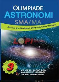 Image of OLIMPIADE ASTRONOMI SMA/MA 3 Strategi Jitu Menjuarai Olimpiade Sains Nasional