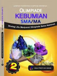 Image of OLIMPIADE KEBUMIAN SMA/MA 2 Strategi Jitu Menjuarai Olimpiade Sains Nasional