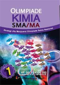 Image of OLIMPIADE KIMIA SMA/MA 1 Strategi Jitu Menjuarai Olimpiade Sains Nasional