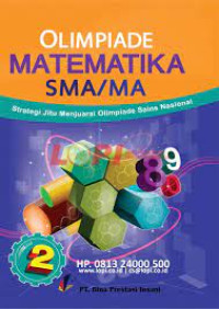 Image of OLIMPIADE MATEMATIKA SMA/MA 2 Strategi Jitu Menjuarai Olimpiade Sains Nasional