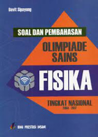 Image of OLIMPIADE SAINS FISIKA Tingkat Nasional 2004-2017 Soal dan Pembahasan