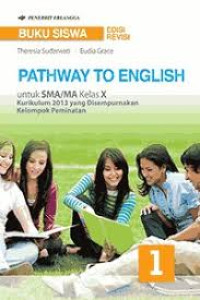 Image of Pathway To English for Senior High School and MA Grade X Kelompok Peminatan