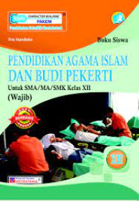 Image of Pendidikan Agama Islam dan Budi Pekerti SMA/SMK Kelas XII Kelompok Wajib