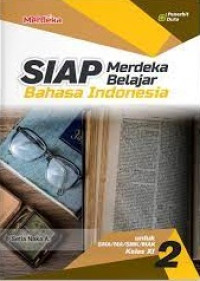 Image of SIAP Merdeka Belajar Bahasa Indonesia SMA/MA/SMK/MAK Kelas XI