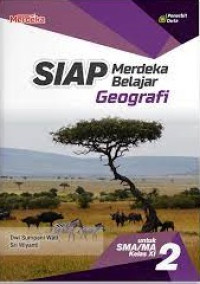 Image of Siap Merdeka Belajar Geografi SMA/MA Kelas XI