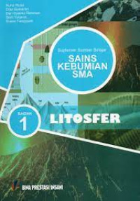 Image of Suplemen Sumber Belajar SAINS KEBUMIAN SMA Bagian 1 LITOSFER